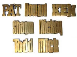 Vintage Baron Solid brass Name buckles: Pat, Howard, KEN, TIM, Shawn, Mickey, Todd and Mick